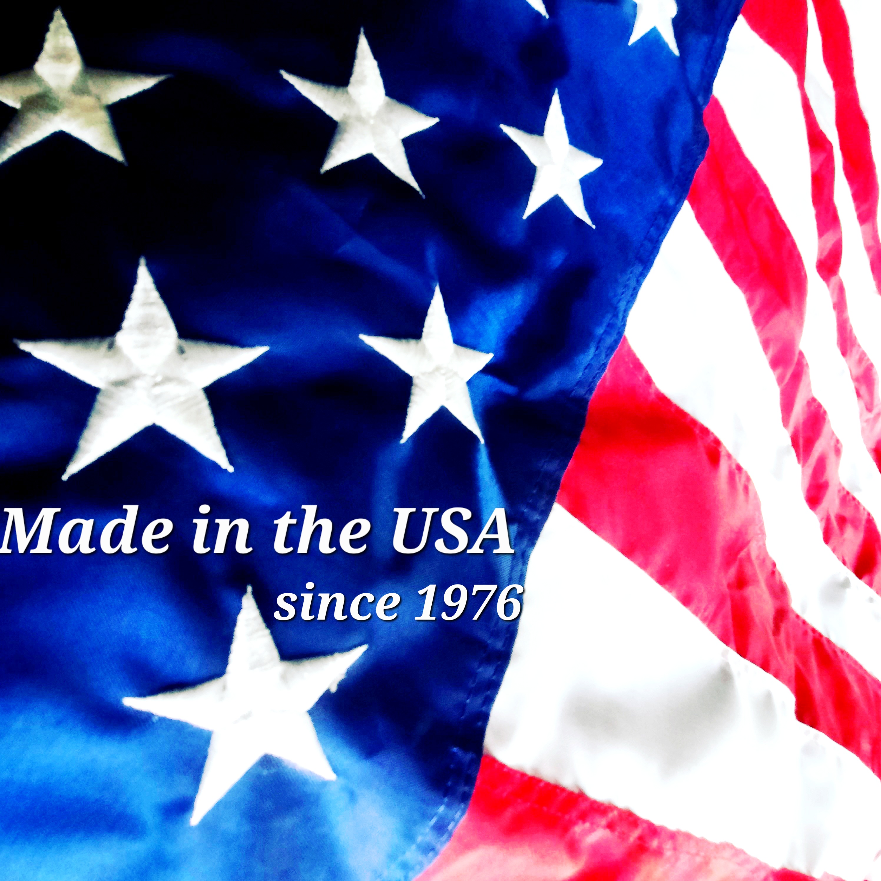 Made in the USA since 1976
