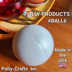 POLLY PRODUCTS #BALL6 POLLY-CRAFTS tm SPHERES. 6" diameter. MADE IN THE USA 🇺🇸 QUALITY 