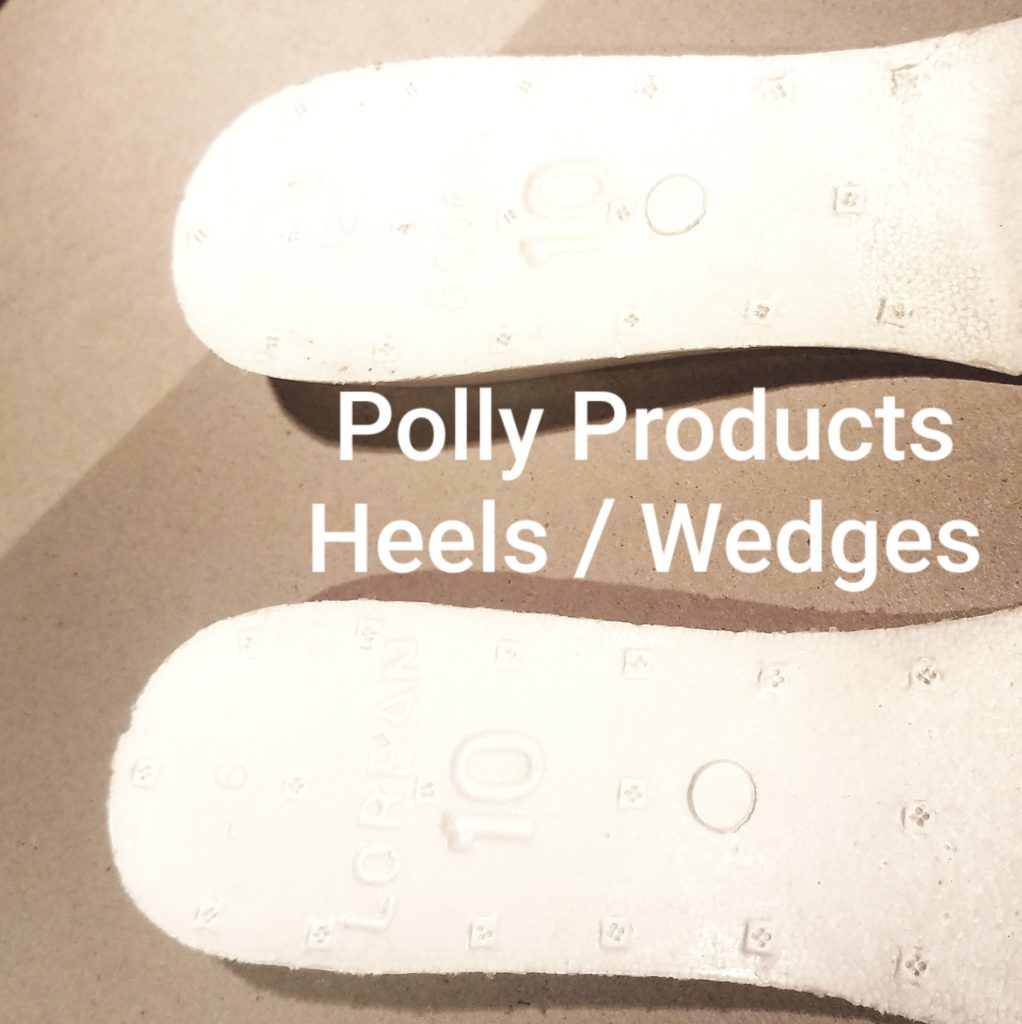 POLLY PRODUCTS WEDGES / HEELS: MADE IN THE USA QUALITY