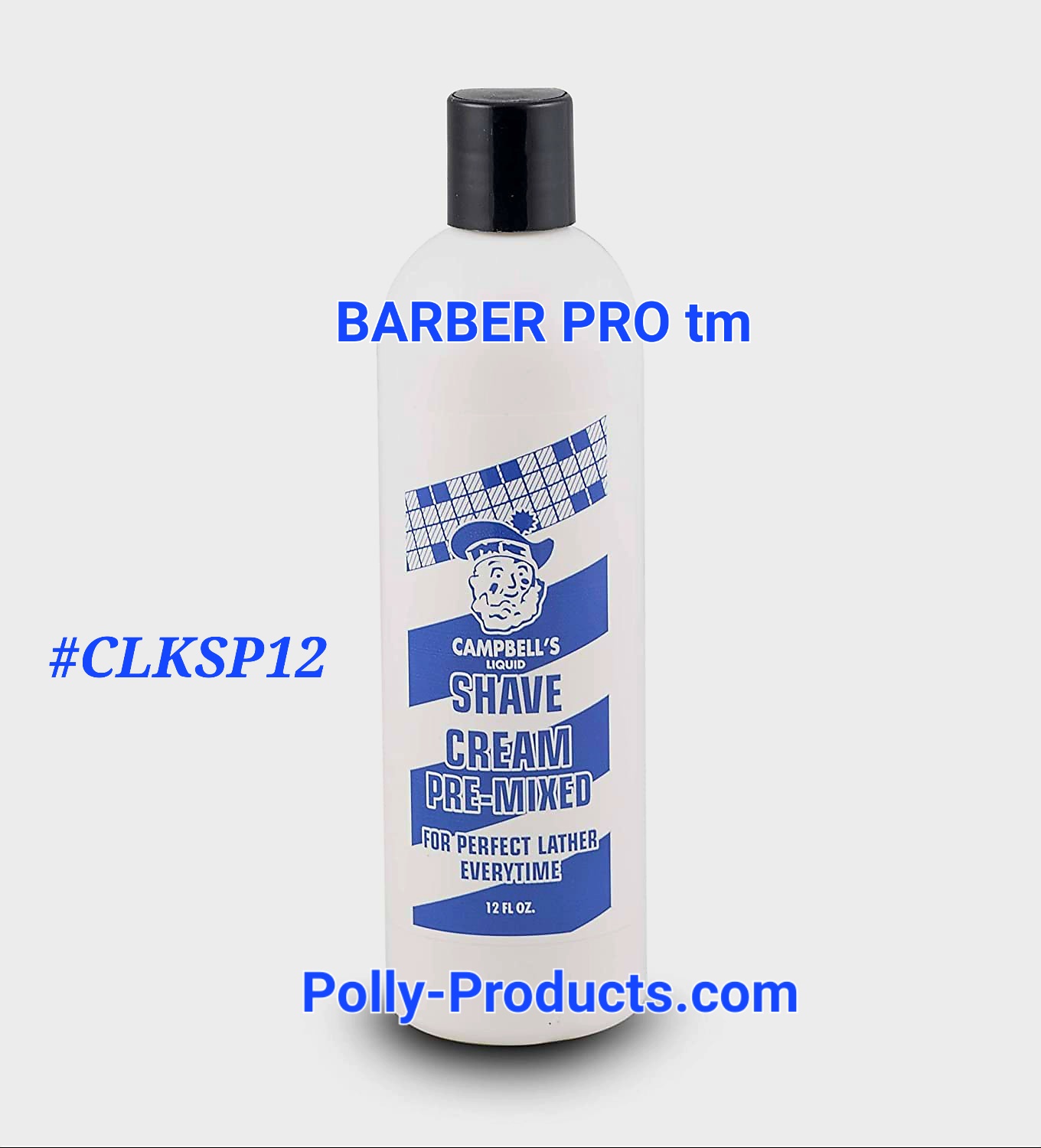 CLKSP12 12 0Z. BARBER PRO TM CAMPBELL'S LATHER KING PRE-MIXED SHAVE CREAM. MADE IN THE USA 