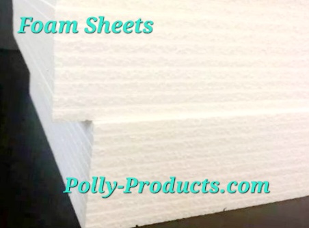 POLLY PRODUCTS COMPANY FOAM SHEETS, STOCK & CUSTOM. MADE IN THE USA ?? QUALITY 